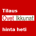 Ikkunat - hinta heti
